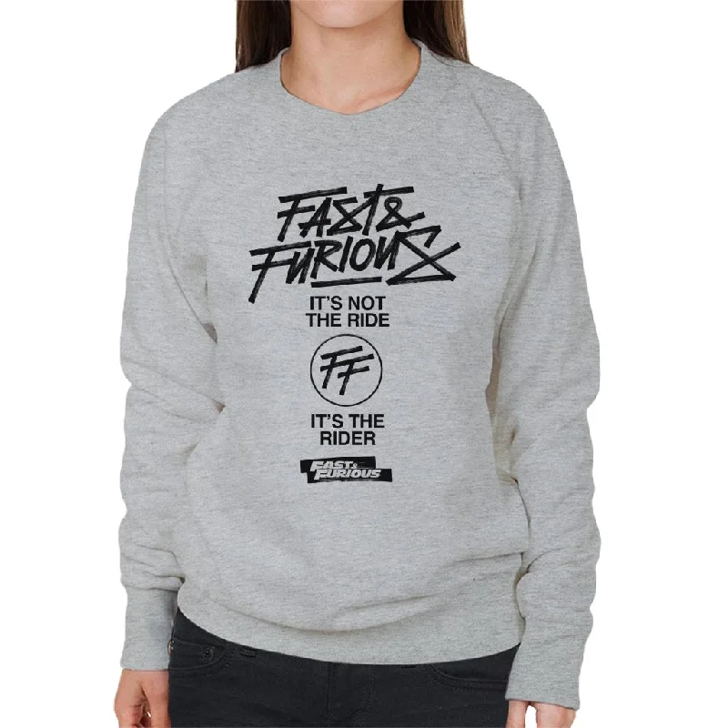 Fast and Furious Its Not The Ride Its The Rider Women's Sweatshirt Hoodie with Embroidery Detailed Premium Fast and Furious Its Not The Ride Its The Rider Women's Sweatshirt Hoodie with Embroidery Detailed Premium