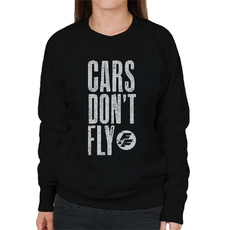 Fast and Furious Cars Dont Fly Women's Sweatshirt Hoodie with Frayed Bohemian Relaxed